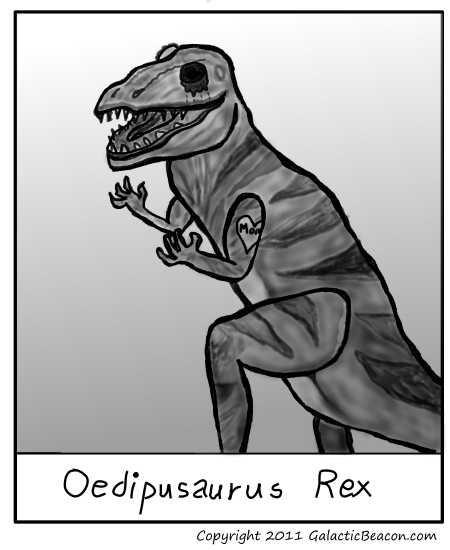 Oedipusaurus Rex